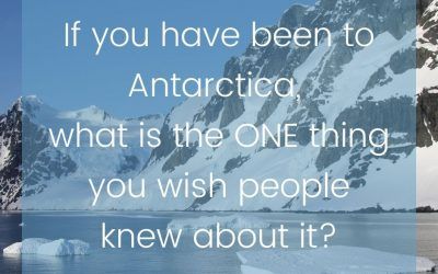 What People Say About Antarctica